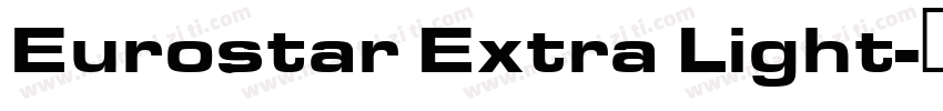 Eurostar Extra Light字体转换